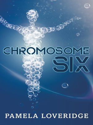 cover image of Chromosome Six